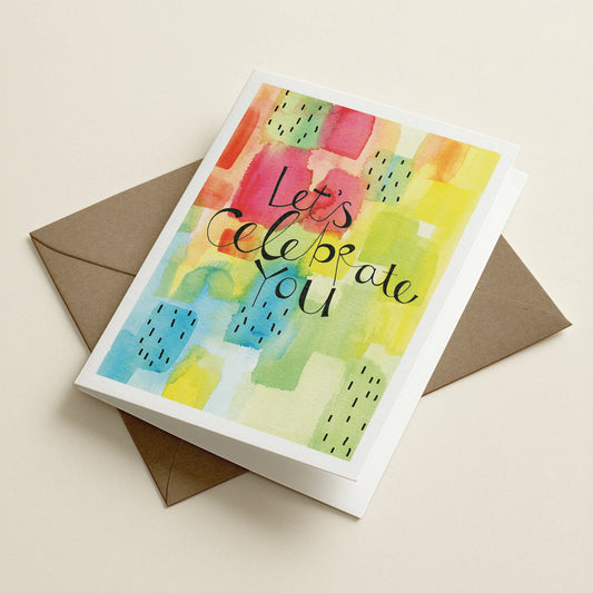 Greeting Cards- Lets Celebrate You